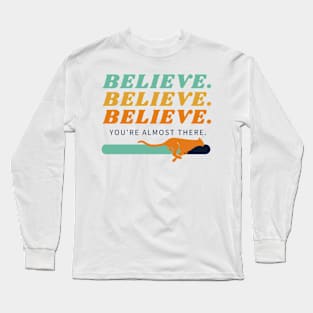 Believe Long Sleeve T-Shirt